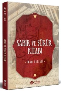 SABIR VE ŞÜKÜR Nedir?