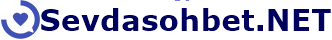 SevdaSohbet.Net – Sohbet Chat Muhabbet Odaları Mobil Sohbet